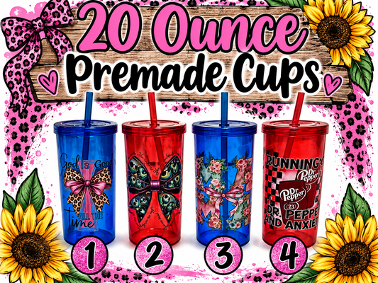 Premade cups