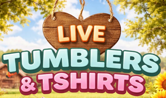 Live Tumbler or tshirt